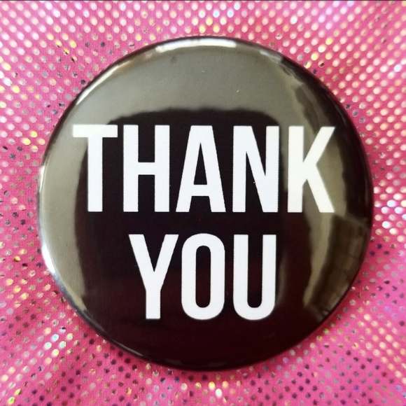 Accessories - 2.25 inch thank you button badge pin